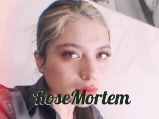 RoseMortem