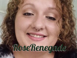 RoseRenegade