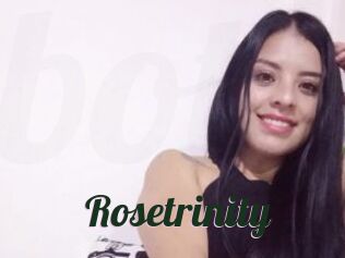 Rosetrinity