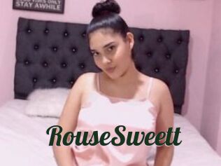 RouseSweett