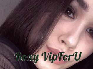 Roxy_VipForU