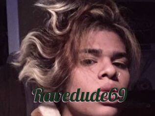 Ravedude69