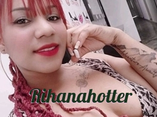 Rihanahotter