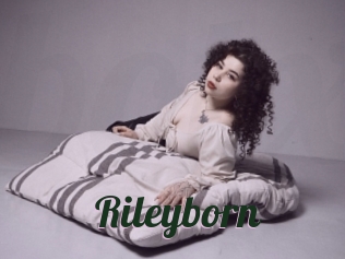 Rileyborn