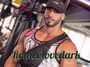 Romeolovedark