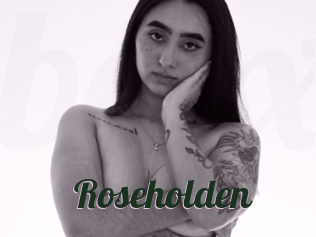 Roseholden