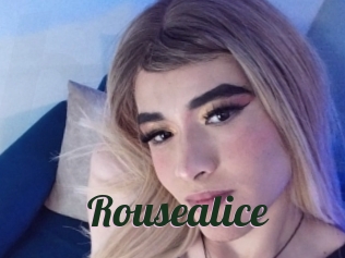 Rousealice