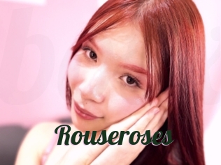 Rouseroses