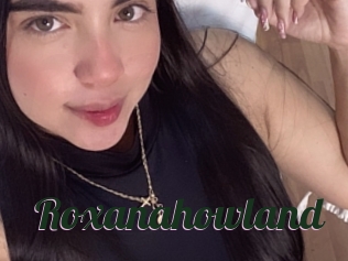 Roxanahowland