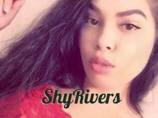 ShyRivers