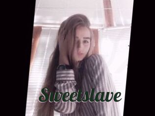 Sweetslave