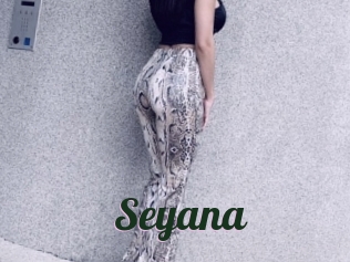 Seyana