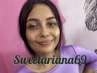 Sweetariana69