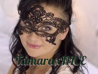 TamaraxNICE
