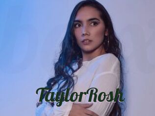 TaylorRosh