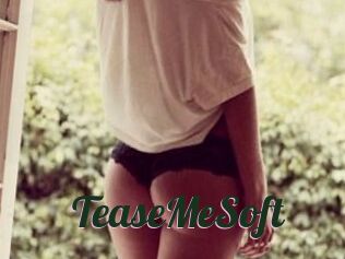 TeaseMeSoft
