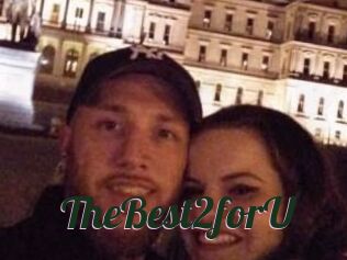 TheBest2forU