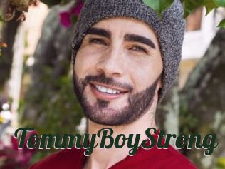 TommyBoyStrong
