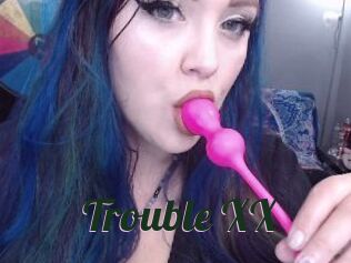 Trouble_XX