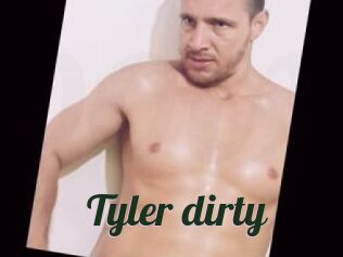 Tyler_dirty