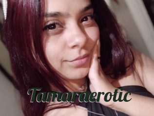 Tamaraerotic