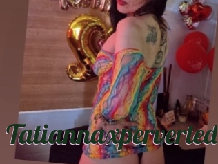 Tatiannaxperverted