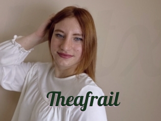 Theafrail