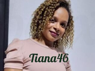 Tiana46