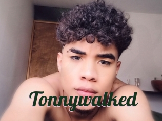 Tonnywalked