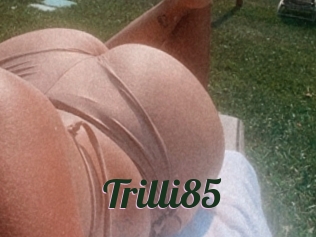 Trilli85