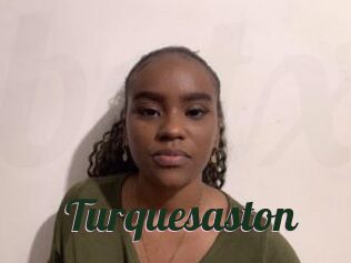 Turquesaston