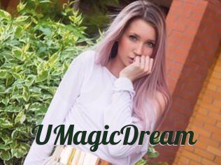 UMagicDream