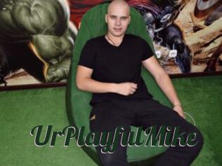 UrPlayfulMike