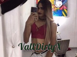 VallDirtyX