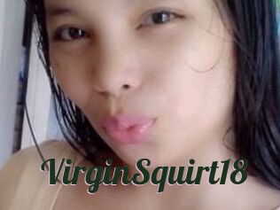 VirginSquirt18