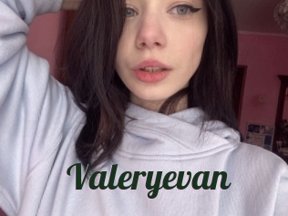 Valeryevan