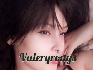 Valeryrougs