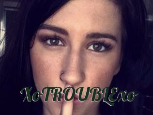 XoTROUBLExo