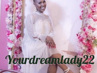 Yourdreamlady22